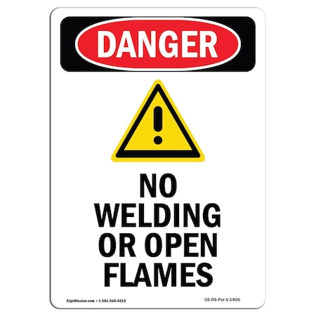 Signmission OSHA Danger Sign, No Welding Or Open Flames, 18in X 12in Aluminum, 12" W, 18" L, Portrait OS-DS-A-1218-V-1496